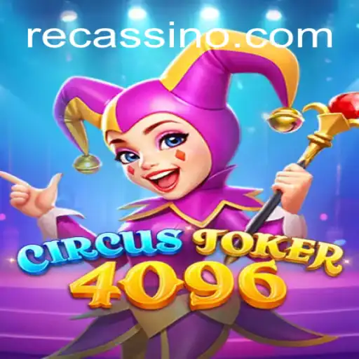 Explorando o Mundo de CircusJoker4096: Diversão e Estratégia no Jogo